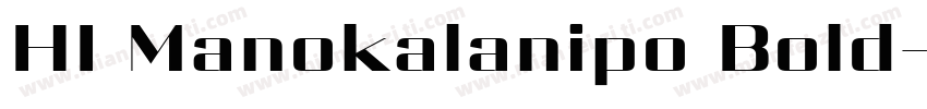 HI Manokalanipo Bold字体转换